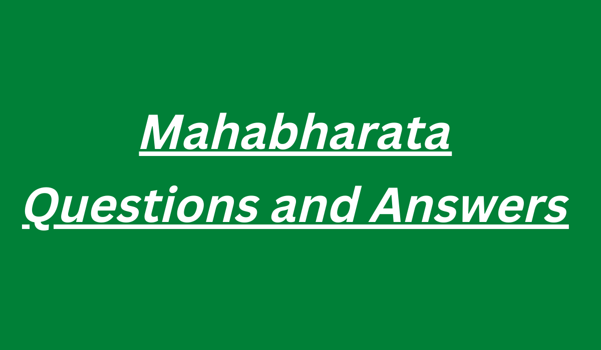 Mahabharata Questions and Answers