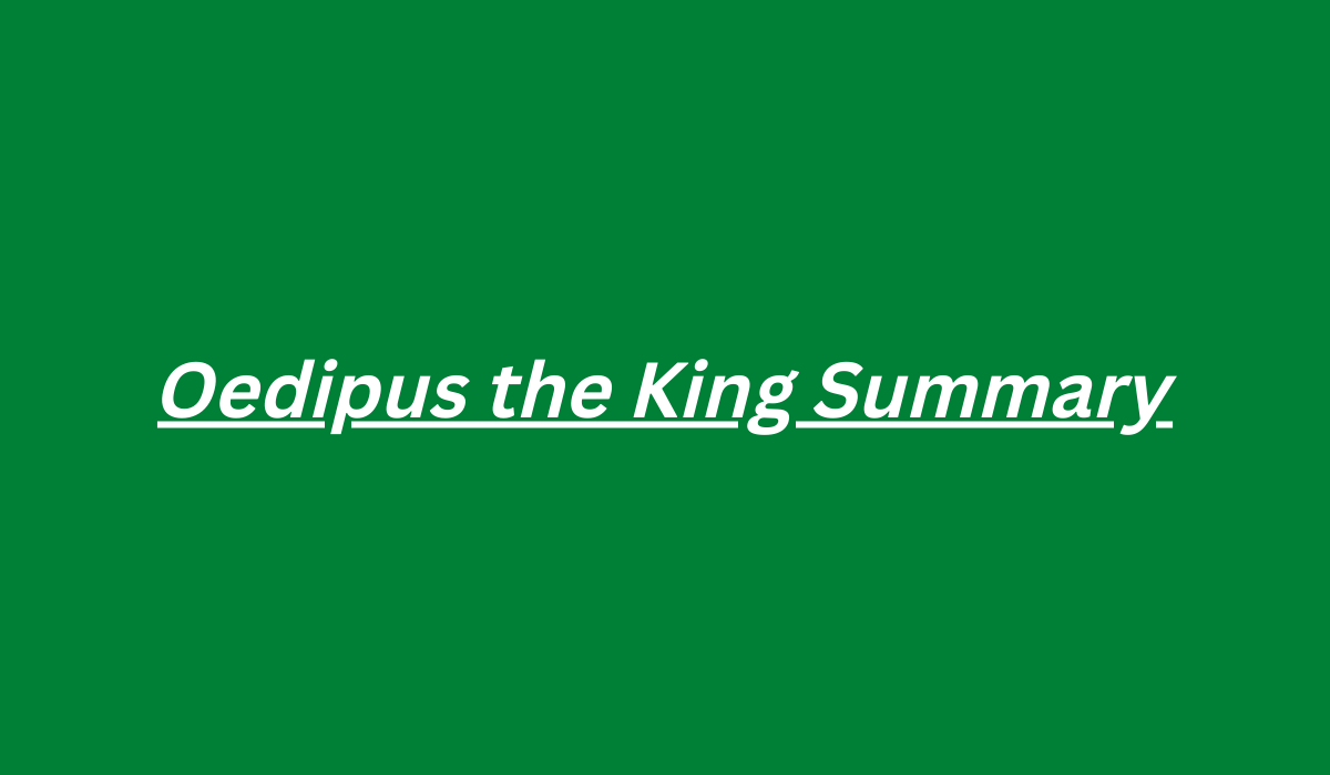 Oedipus the King Summary and Analysis