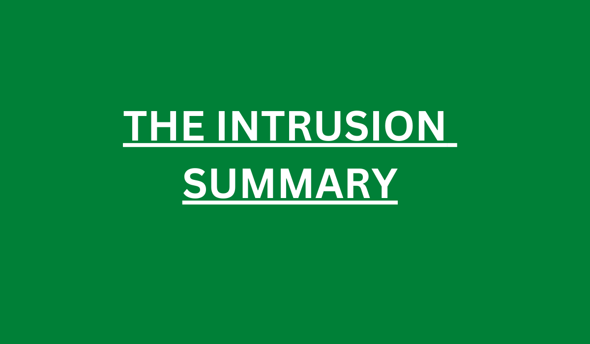 THE INTRUSION SUMMARY BY SHASHI DESHPANDE